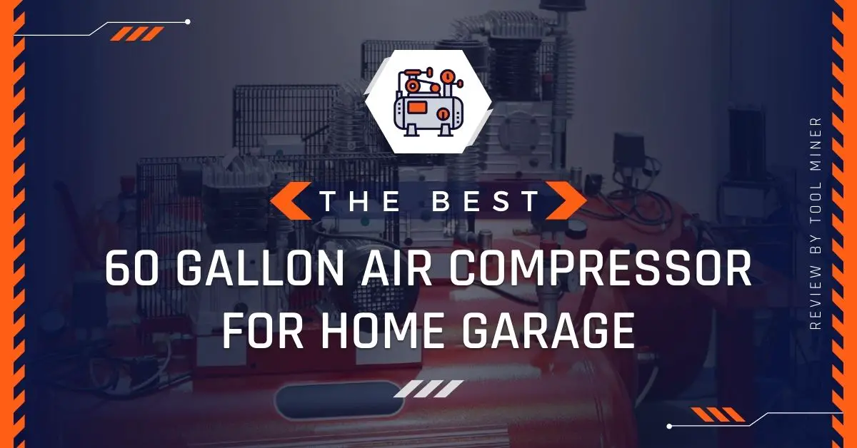 Best-60-Gallon-Air-Compressor-For-Home-Garage