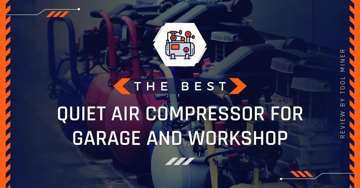 Best-Quiet-Air-Compressor-For-Garage-And-Workshop