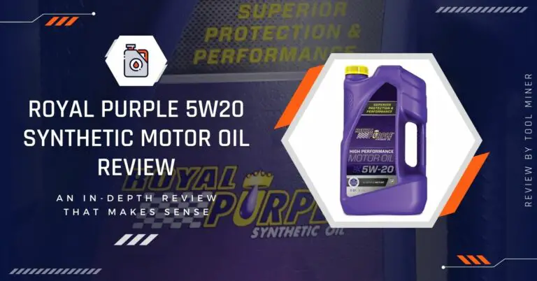 Royal Purple 5W20 Synthetic Motor Oil Review 2024