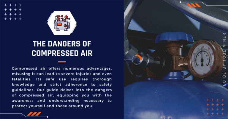 What Are the Dangers of Compressed Air? [2024 Guide]