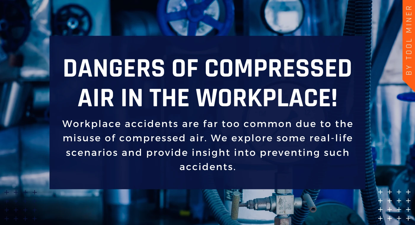 Dangers-of-Compressed-Air-in-the-Workplace