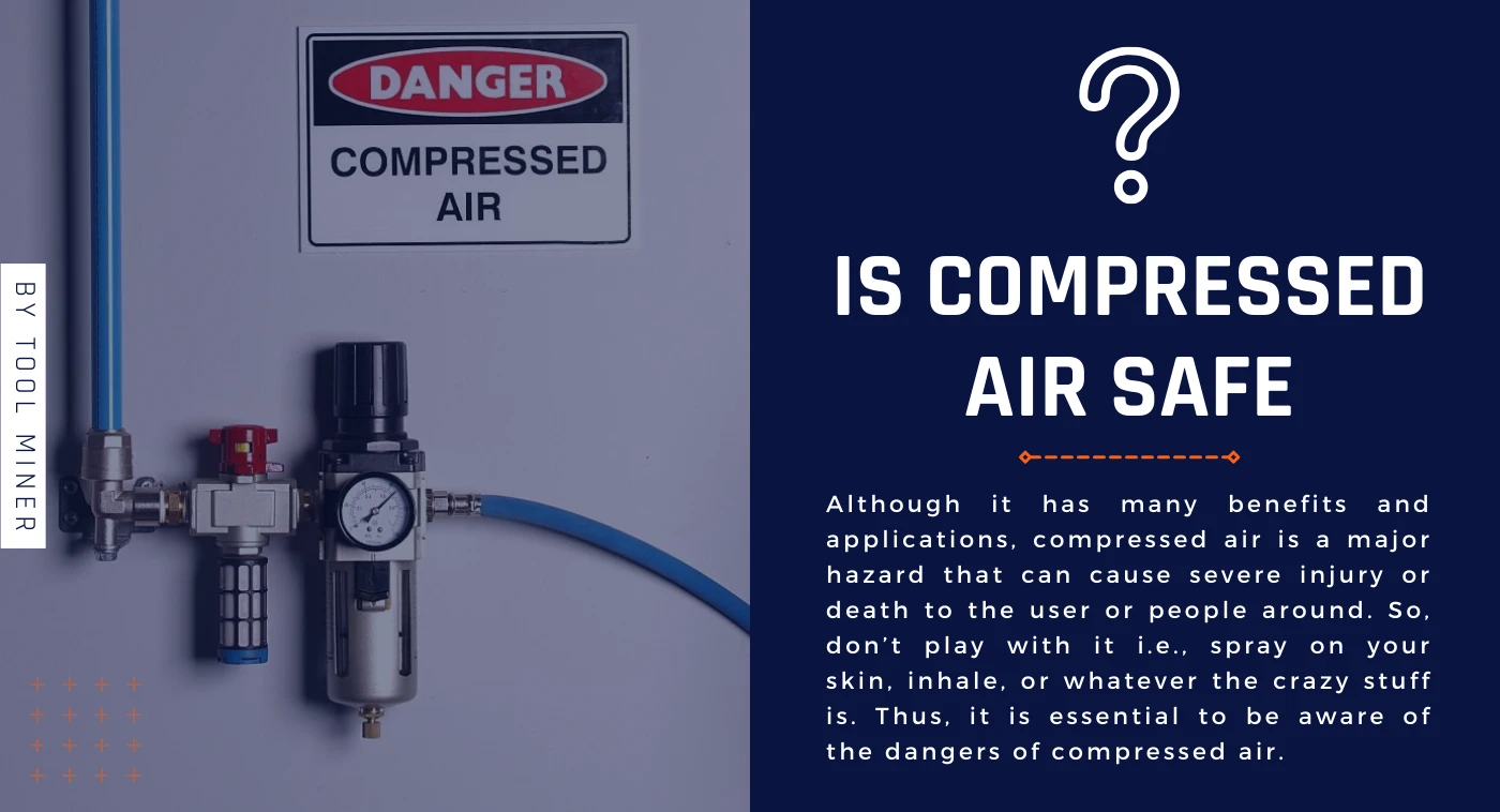 Is-Compressed-Air-Safe